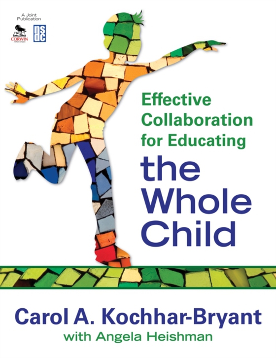 Effective Collaboration for Educating the Whole Child (e-bog) af -