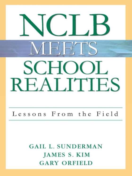 NCLB Meets School Realities