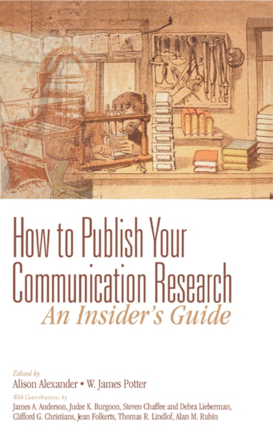 How to Publish Your Communication Research: An Insider's Guide (e-bog) af Potter, W. James