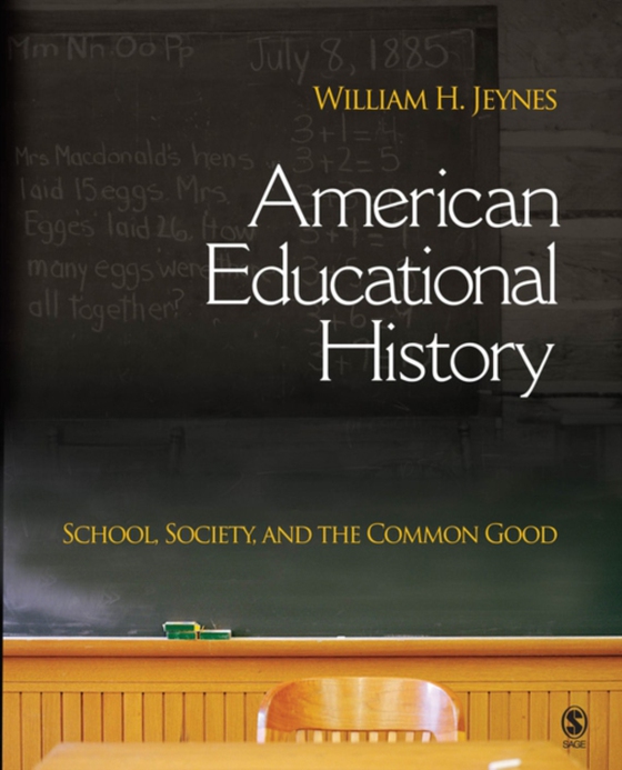 American Educational History (e-bog) af Jeynes, William H.