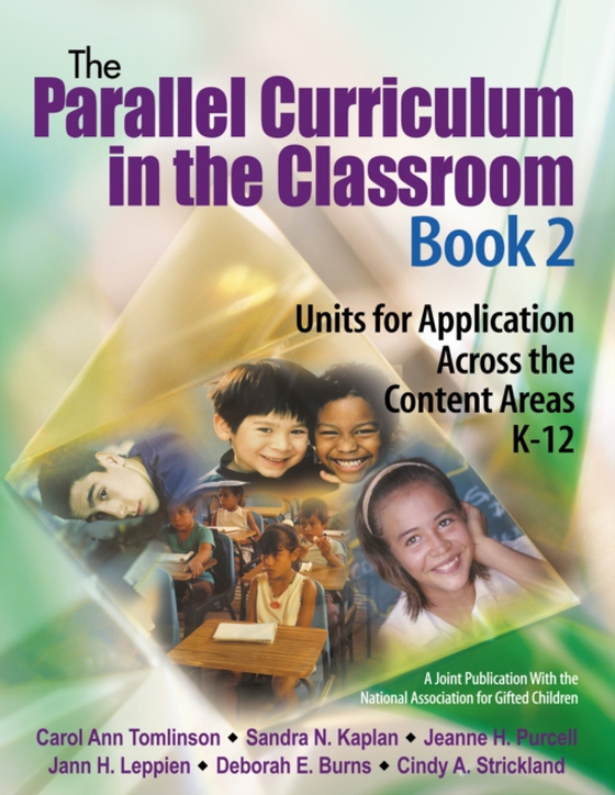 Parallel Curriculum in the Classroom, Book 2