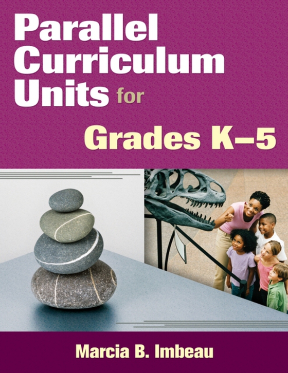 Parallel Curriculum Units for Grades K-5 (e-bog) af -