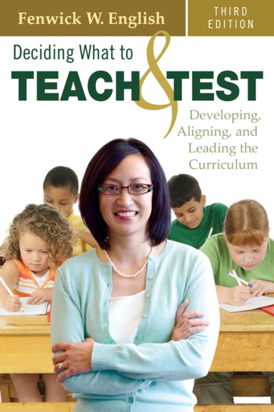 Deciding What to Teach and Test