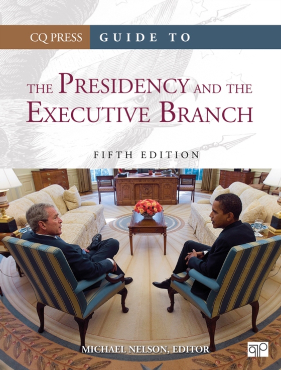 Guide to the Presidency and the Executive Branch (e-bog) af -