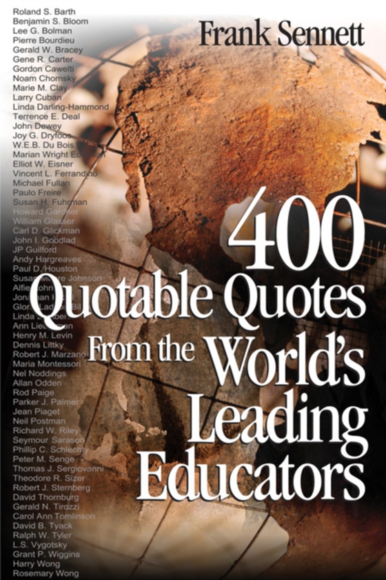 400 Quotable Quotes From the World's Leading Educators (e-bog) af Sennett, Frank