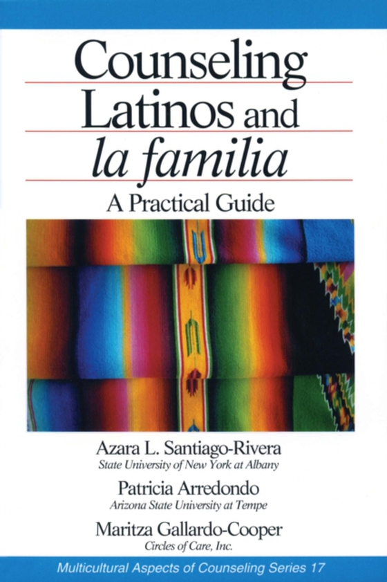 Counseling Latinos and la familia (e-bog) af Gallardo-Cooper, Maritza