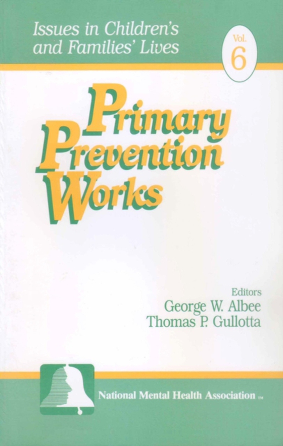 Primary Prevention Works (e-bog) af Gullotta, Thomas P.