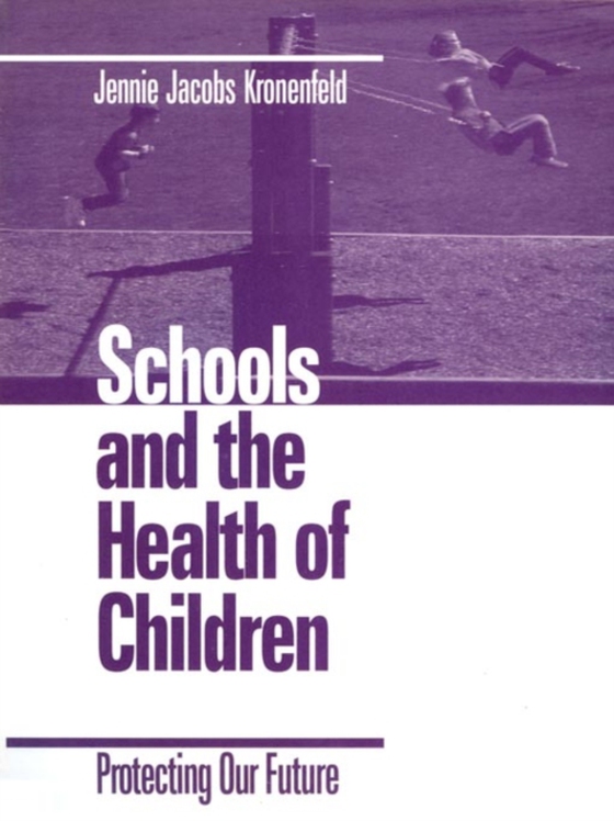 Schools and the Health of Children