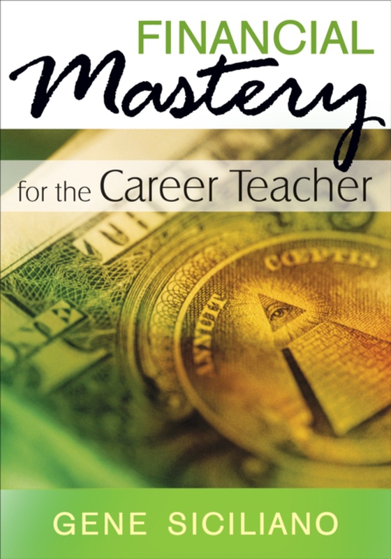 Financial Mastery for the Career Teacher