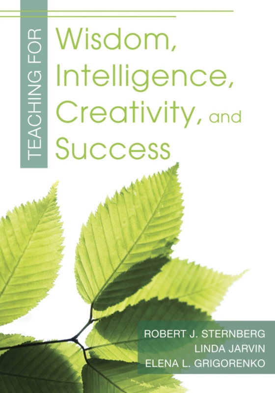 Teaching for Wisdom, Intelligence, Creativity, and Success (e-bog) af -