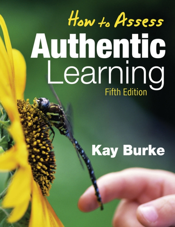 How to Assess Authentic Learning (e-bog) af Burke, Kay