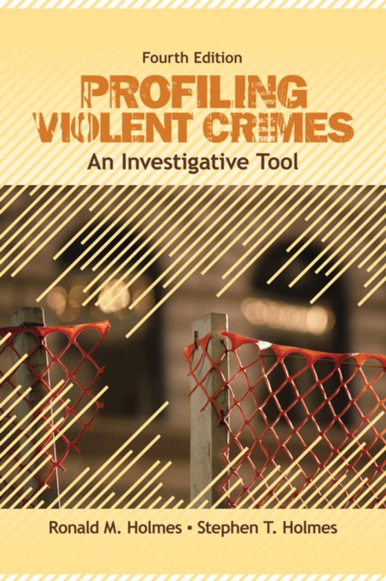 Profiling Violent Crimes (e-bog) af Holmes, Stephen T.