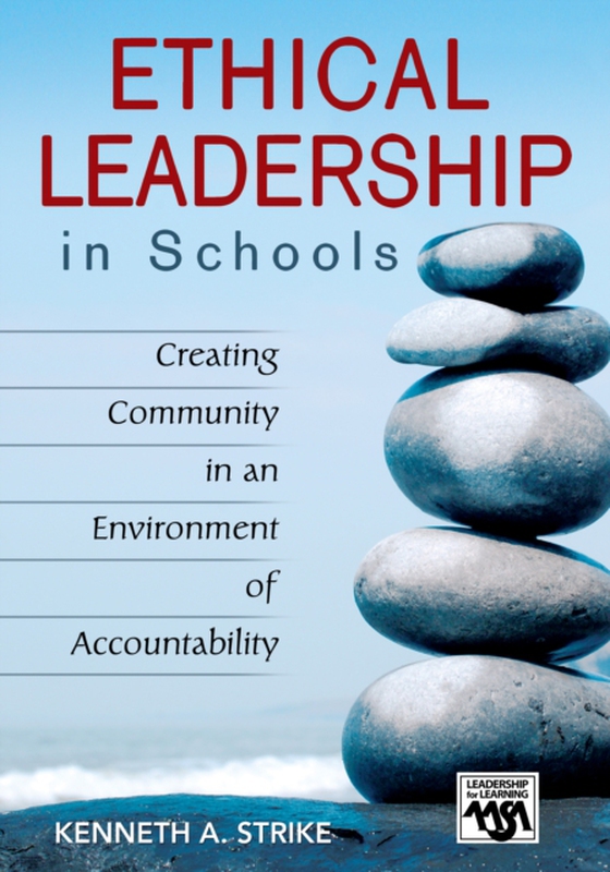 Ethical Leadership in Schools (e-bog) af Strike, Kenneth A.