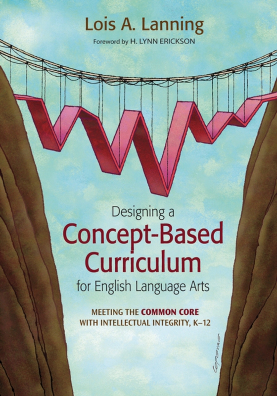 Designing a Concept-Based Curriculum for English Language Arts (e-bog) af Lanning, Lois A.