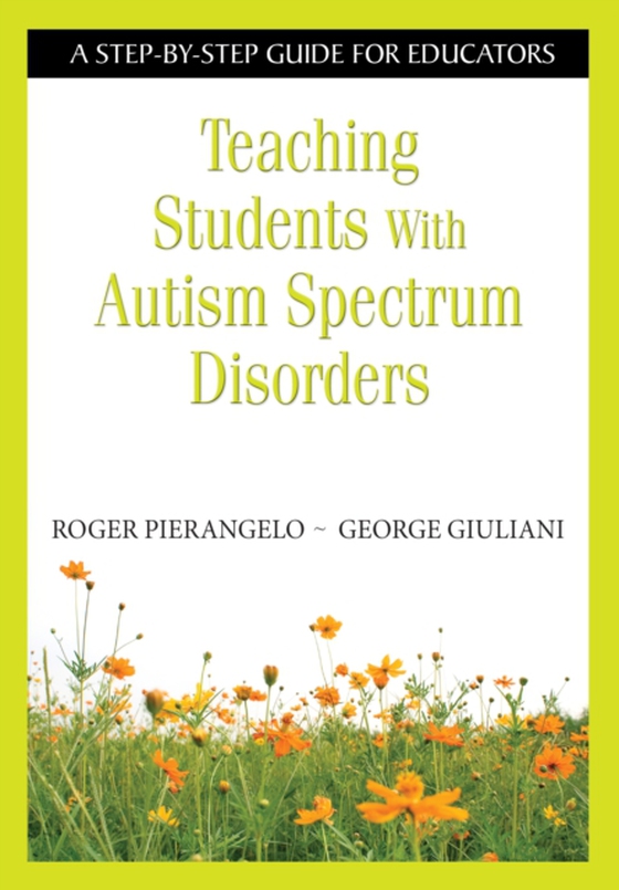 Teaching Students With Autism Spectrum Disorders (e-bog) af Giuliani, George