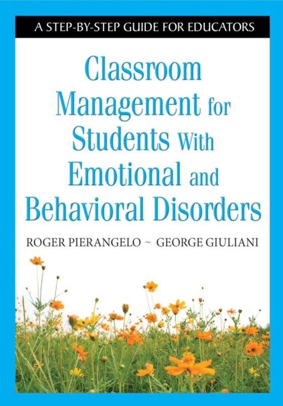 Classroom Management for Students With Emotional and Behavioral Disorders (e-bog) af Giuliani, George