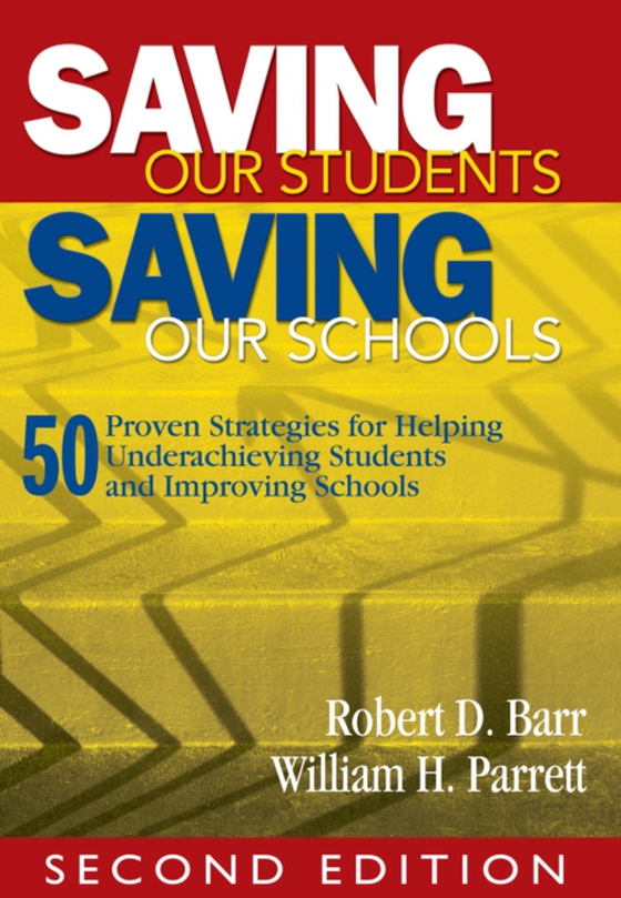 Saving Our Students, Saving Our Schools (e-bog) af -