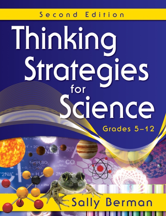 Thinking Strategies for Science, Grades 5-12 (e-bog) af Berman, Sally