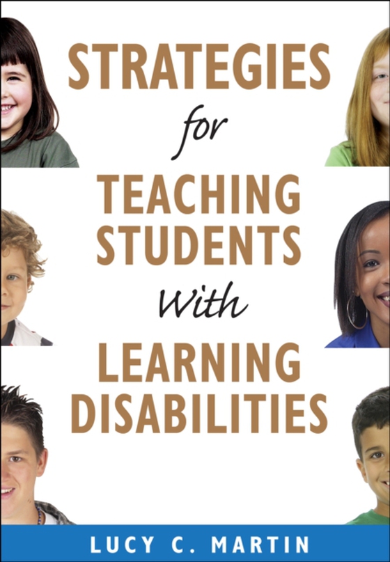 Strategies for Teaching Students With Learning Disabilities (e-bog) af Martin, Lucy C.