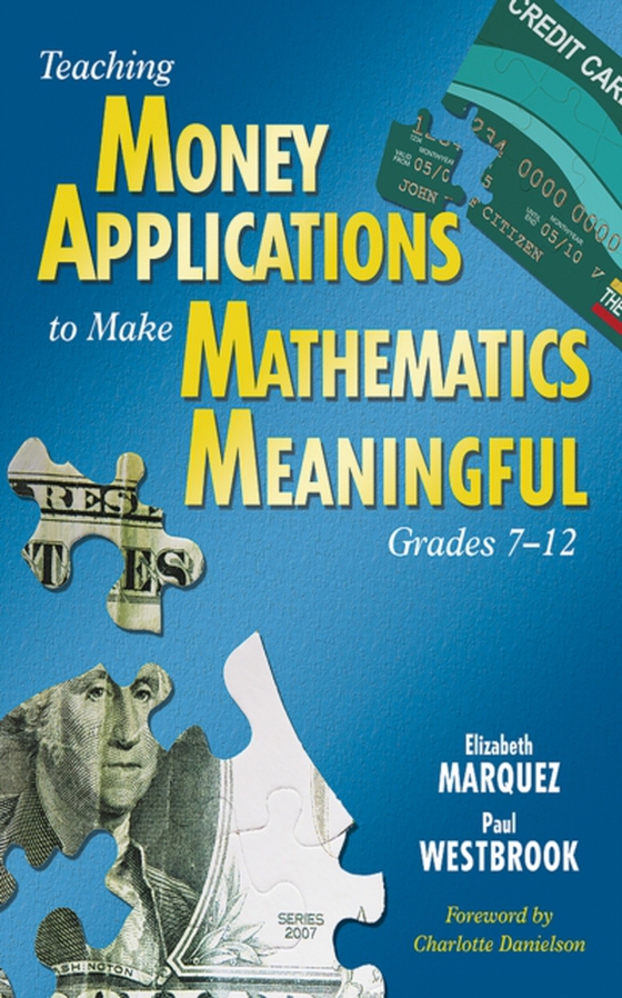 Teaching Money Applications to Make Mathematics Meaningful, Grades 7-12 (e-bog) af Westbrook, Paul