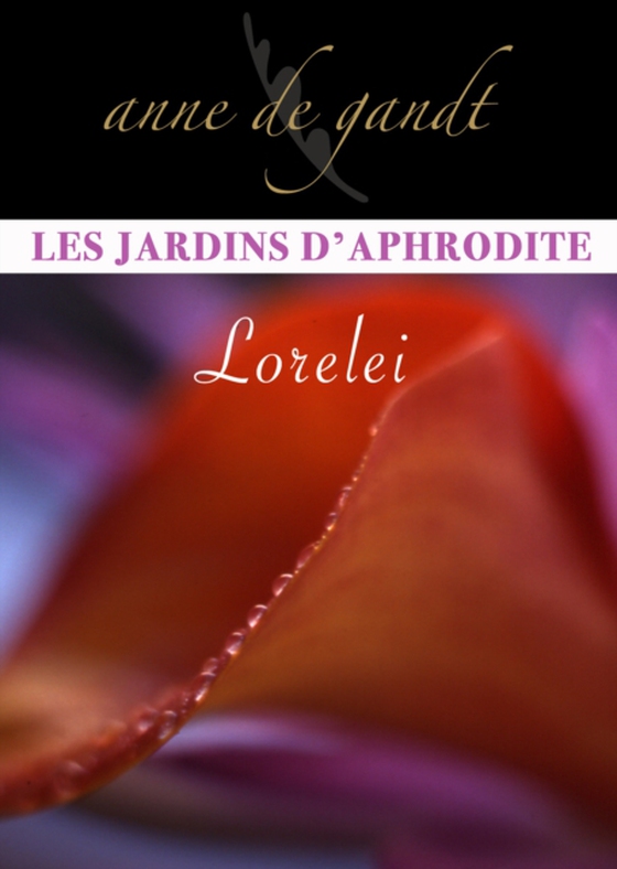 Les Jardins d'Aphrodite #3-Lorelei