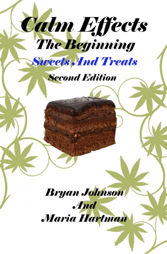 Calm Effects: The Bginning! Second Edition (e-bog) af Johnson, Bryan