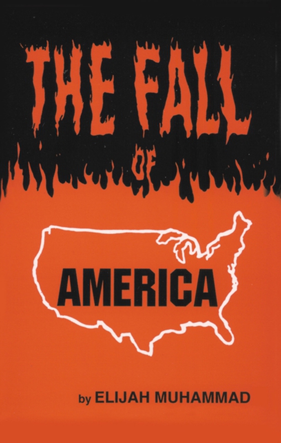 Fall of America (e-bog) af Muhammad, Elijah