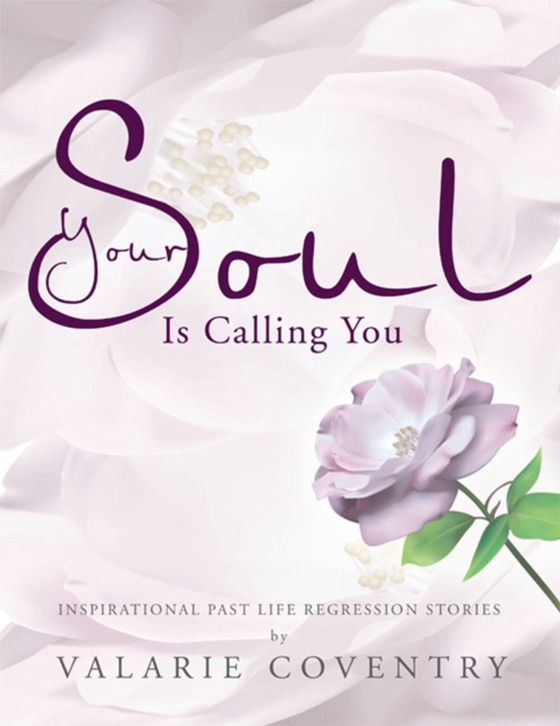 Your Soul Is Calling You (e-bog) af COVENTRY, VALARIE