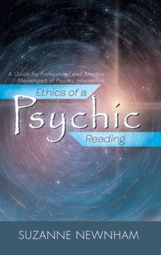 Ethics of a Psychic Reading (e-bog) af Newnham, Suzanne