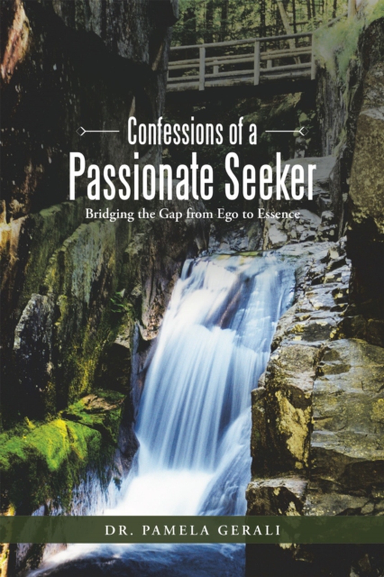 Confessions of a Passionate Seeker (e-bog) af Gerali, Dr. Pamela