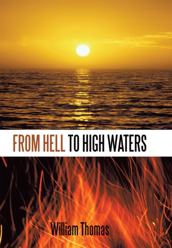 From Hell to High Waters (e-bog) af Thomas, William