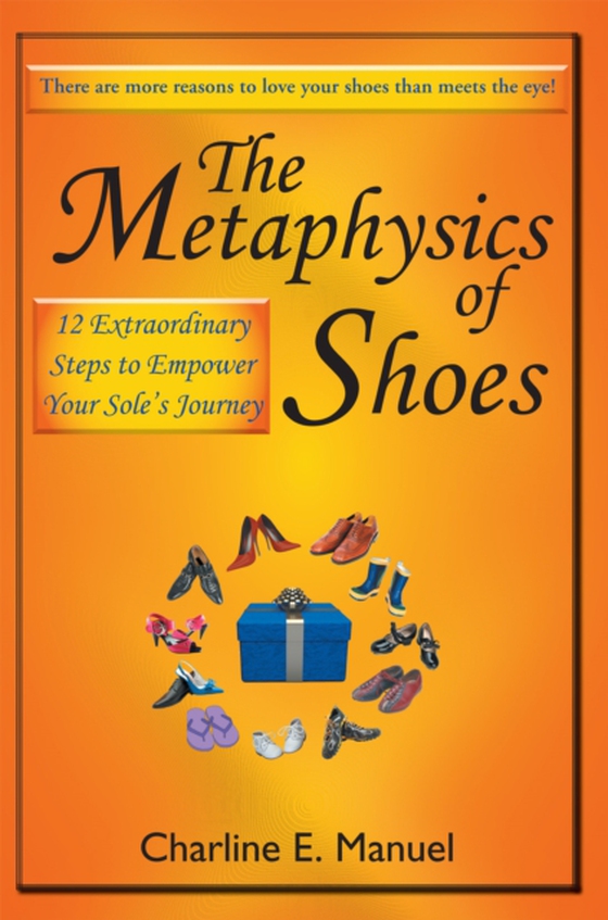 Metaphysics of Shoes (e-bog) af Manuel, Charline E.