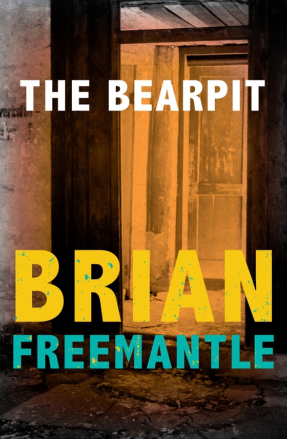 Bearpit (e-bog) af Freemantle, Brian