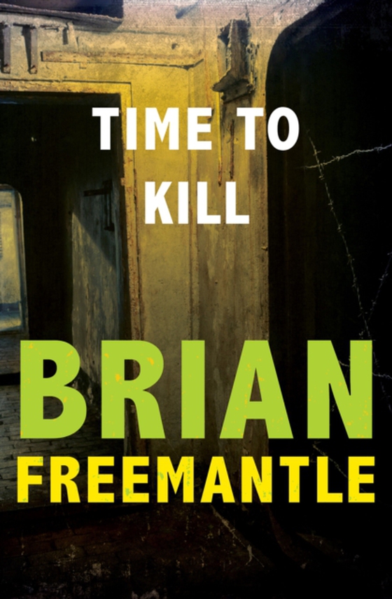 Time to Kill (e-bog) af Freemantle, Brian