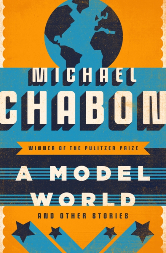 Model World (e-bog) af Chabon, Michael