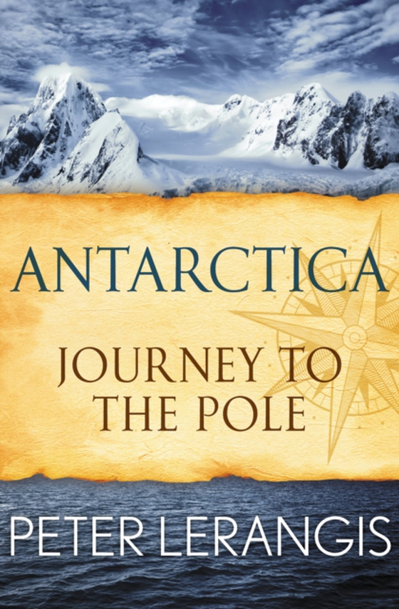 Antarctica: Journey to the Pole (e-bog) af Lerangis, Peter