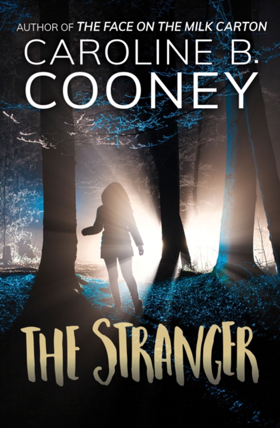 Stranger (e-bog) af Cooney, Caroline B.