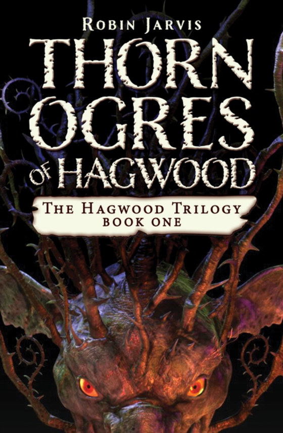 Thorn Ogres of Hagwood (e-bog) af Jarvis, Robin