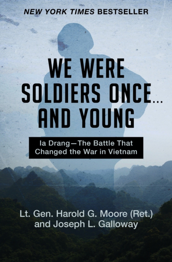 We Were Soldiers Once . . . and Young (e-bog) af Galloway, Joseph L.