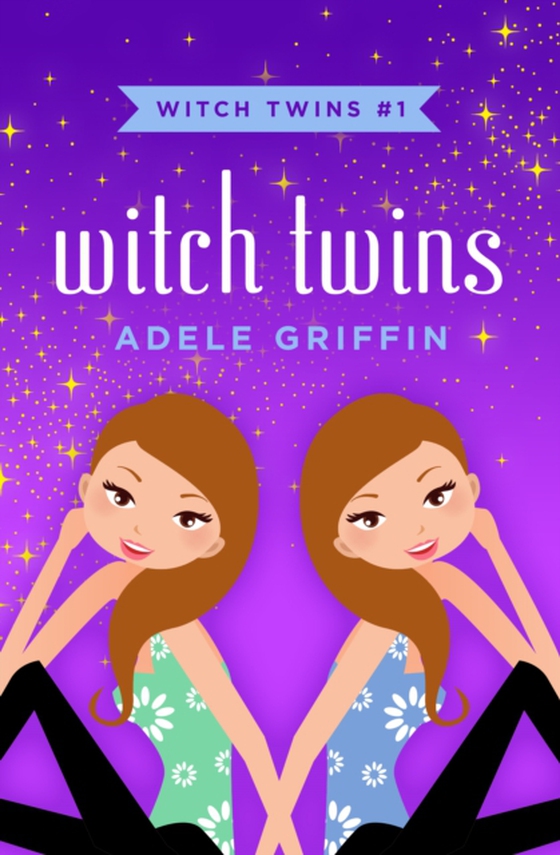 Witch Twins (e-bog) af Griffin, Adele