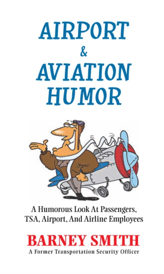 Airport & Aviation Humor (e-bog) af Smith, Barney