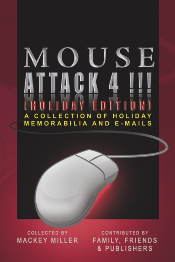 Mouse Attack 4!!! (Holiday Edition) (e-bog) af Miller, Mackey