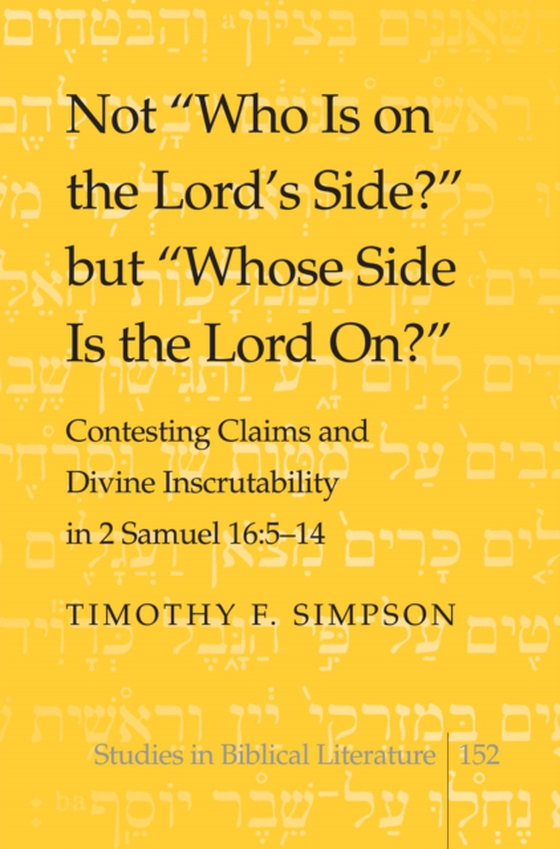 Not  Who Is on the Lord's Side?  but  Whose Side Is the Lord On?  (e-bog) af Timothy F. Simpson, Simpson