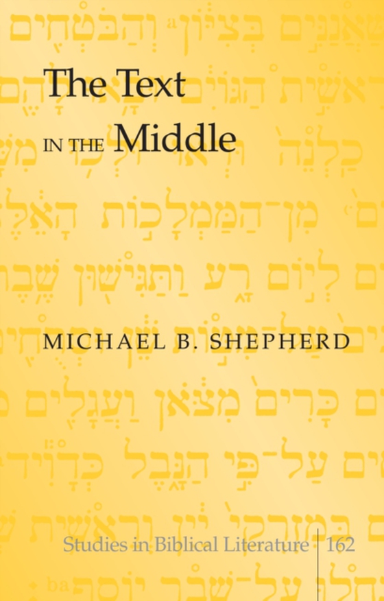 Text in the Middle (e-bog) af Michael B. Shepherd, Shepherd