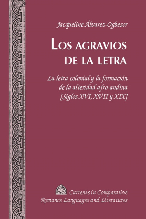 Los agravios de la letra (e-bog) af Jacqueline Alvarez-Ogbesor, Alvarez-Ogbesor