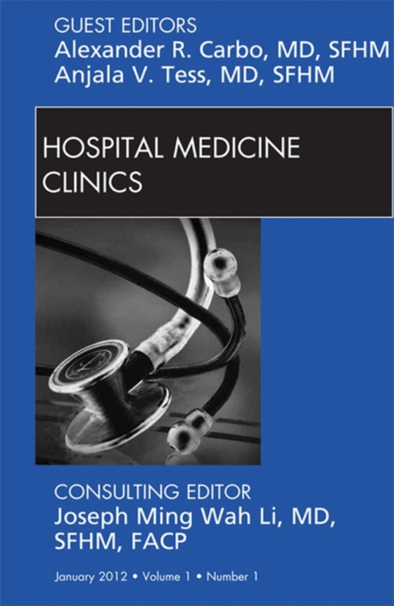 Volume 1, Issue 1, an issue of Hospital Medicine Clinics - E-Book (e-bog) af Carbo, Alexander R.