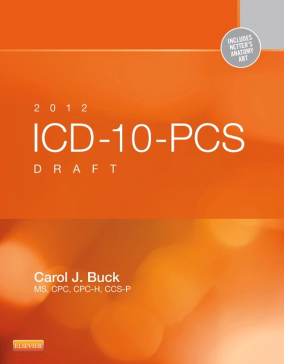 2012 ICD-10-PCS Draft Standard Edition -- E-Book