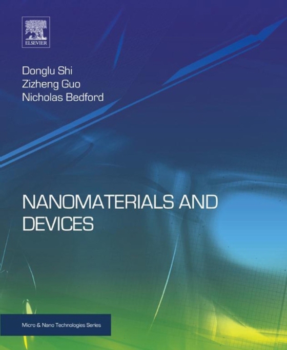 Nanomaterials and Devices (e-bog) af Shi, Donglu