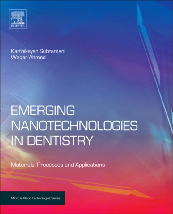 Emerging Nanotechnologies in Dentistry (e-bog) af -