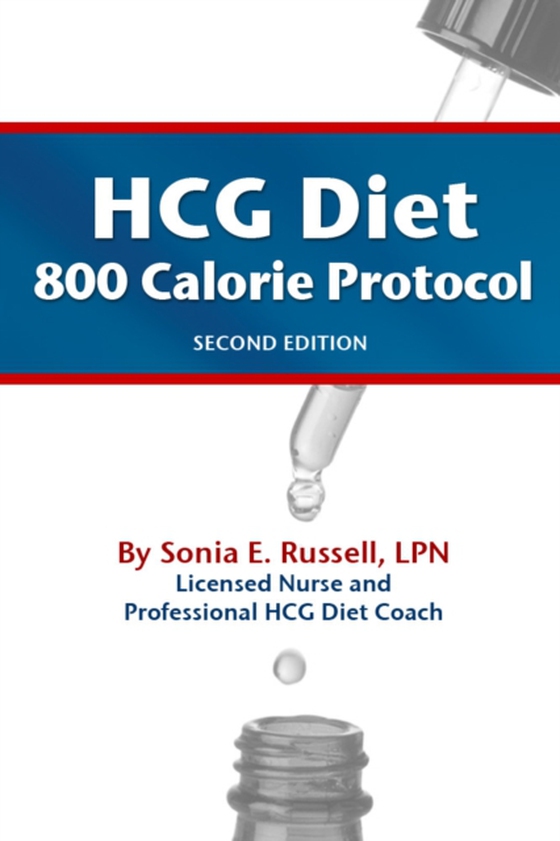 HCG Diet 800 Calorie Protocol Second Edition (e-bog) af Russell, Sonia E